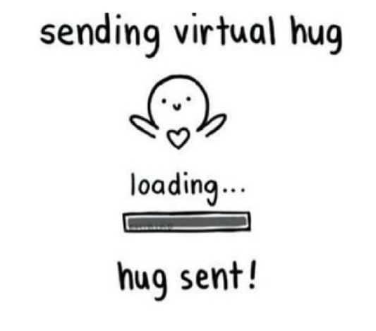 Virtual Hug :)